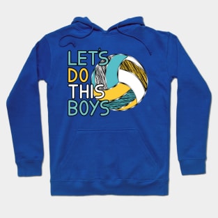 Volleyball - Let's Do This Boys Hoodie